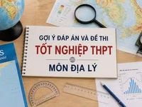 Đáp án, đề thi tất cả các môn thi tốt nghiệp THPT 2026
