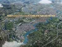 Toàn cảnh mô phỏng Hà Nội trong 100 năm tới tại sự kiện công bố Quy hoạch tổng thể Thủ đô