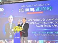 Định hình lại bản đồ siêu đô thị và động lực tăng trưởng mới của Thành phố Hồ Chí Minh