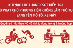 Quy định kiểm tra, xử phạt xe không chính chủ