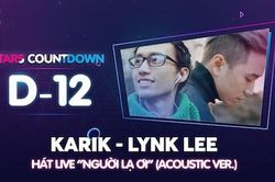 Karik lần đầu hát live ca khúc gây bão 'Người lạ ơi' cùng Lynk Lee