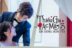 'Thiếu gia ác ma đừng hôn tôi 3' nhận phải hàng loạt ý kiến chê bai thậm tệ trên Douban