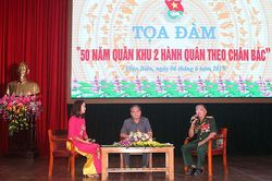 Tọa đàm '50 năm Quân khu 2 hành quân theo chân Bác'