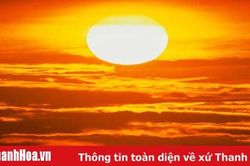Thời tiết ngày 19-6: Thanh Hóa nắng nóng và nắng nóng gay gắt trên diện rộng