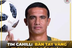 Chết cười 'biệt danh mới' của Tim Cahill sau lễ bốc thăm VL World Cup