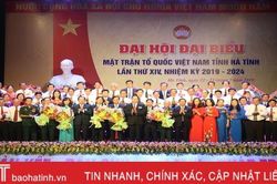 Ông Hà Văn Hùng tái cử Chủ tịch UBMTTQ Hà Tĩnh nhiệm kỳ 2019 - 2024