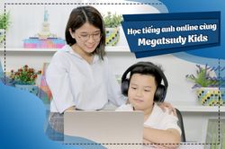 Megastudy Kids - Khóa học Tiếng Anh online giúp học sinh Tiểu Học điểm cao - giao tiếp giỏi ngay tại nhà!