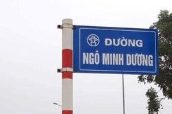 Yêu cầu tháo dỡ tên đường tự phát Ngô Minh Dương ở Hà Nội