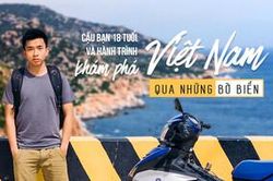 Nhật ký bụi đường của cậu bạn 18 tuổi bám bờ biển đi dọc Việt Nam