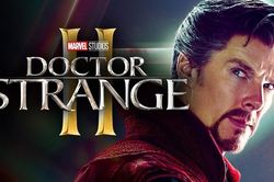 'Doctor Strange 2' có thể sẽ trở thành phần phim quan trọng nhất trong lịch sử MCU