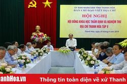 Thẩm định và nghiệm thu Địa chí Thanh Hóa tập V