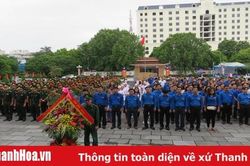Tuổi trẻ Thanh Hóa nhớ lời Di chúc, theo chân Bác