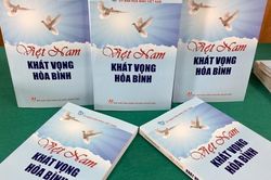 Thêm nguồn tư liệu quý về tư tưởng và khát vọng hòa bình của Việt Nam
