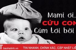 Bác sĩ nhi chỉ rõ 3 bệnh giao mùa trẻ em hay gặp phải, cha mẹ cần chú ý