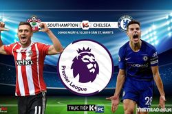 Soi kèo bóng đá: Southampton đấu với Chelsea, Ngoại hạng Anh. Trực tiếp K+, K+ PM, K+ PC