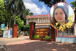 Đắk Lắk thông tin về 'lý lịch' nữ trưởng phòng mượn bằng để tiến thân