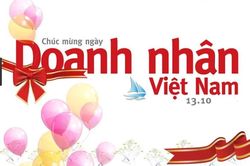 Chúc mừng Ngày Doanh nhân Việt Nam 13/10