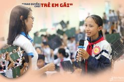Trẻ em gái cần làm gì để được sống trong an toàn, bình đẳng?