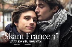 'Skam France 3' - Và ta đã yêu như vậy