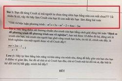 Đánh đúng tâm lý học trò, thầy giáo dạy Toán ra đề 'hãy làm cho crush của bạn lé con mắt' khiến CĐM được phen cười ngất