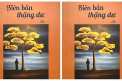 'Biên bản thặng dư' và những vần thơ nhân cách