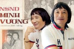 NSND Minh Vương: 'Tôi sống được đến hôm nay, có lẽ là nhờ ơn trời'
