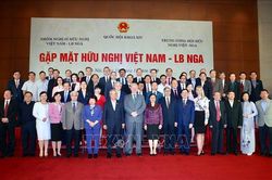Phó Chủ tịch Quốc hội Uông Chu Lưu dự buổi gặp mặt hữu nghị Việt Nam - Liên bang Nga