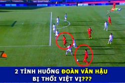 CĐV Việt Nam bức xúc vì trọng tài 'cướp' bàn thắng của Đoàn Văn Hậu