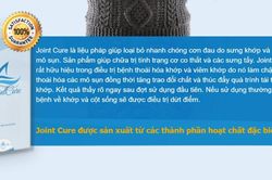 Cảnh báo sản phẩm Joint Cure lừa dối người tiêu dùng