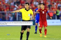 Thoát thua U22 Thái Lan, CĐV Việt Nam 'rủ nhau' cám ơn trọng tài đẹp trai