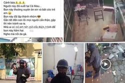 Cô gái bịa tin nhóm mặt đen bắt cóc trẻ em ở Cà Mau bị triệu tập