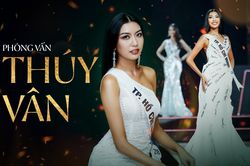 Thúy Vân: 'Á hậu Quốc tế là mốc 9 điểm, tôi nỗ lực để tự hào về bản thân cả nhan sắc, trí tuệ và nhân cách'