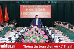 Đảng ủy Quân sự tỉnh ra nghị quyết lãnh đạo thực hiện nhiệm vụ năm 2020