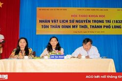 Hội thảo khoa học nhân vật lịch sử Nguyễn Trọng Trì