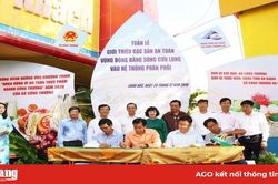 Tuần lễ giới thiệu đặc sản an toàn vùng ĐBSCL vào hệ thống phân phối