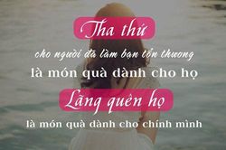 Tha thứ cũng là một loại tu: cho người nhưng được mình
