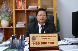 Thẩm phán: Ngô Đức Thọ, Chánh án TAND tỉnh Đắk Nông: Xem việc giải quyết của Tòa án là việc chung của hệ thống Cấp ủy chính quyền
