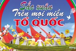 Sôi động 'Sắc xuân trên mọi miền Tổ quốc' diễn ra trong tháng 2/2020