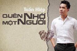 Ca sĩ Tuấn Hiệp kể chuyện 'quên nhớ một người'