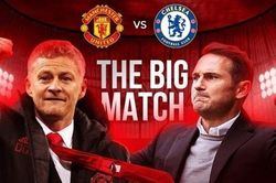 Chelsea – Man United: Cuộc chiến không khoan nhượng