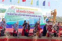 Đắk Lắk khởi công xây dựng Hồ thủy lợi Ea Tam