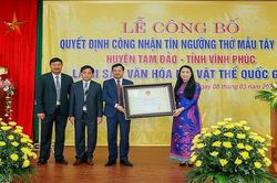 Tín ngưỡng thờ Mẫu Tây Thiên được công nhận là di sản văn hóa phi vật thể quốc gia