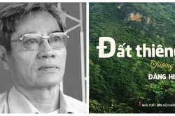 Vĩnh biệt nhà thơ, NGƯT Đặng Hiển: Từ 'Mẹ vắng nhà ngày bão' đến 'Đất thiêng'