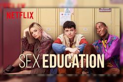 Giới trẻ học được gì từ 'hiện tượng Netflix' Giáo dục giới tính (Sex Education)