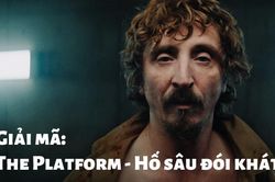 Giải mã đoạn kết và những chi tiết ẩn dụ trong 'The Platform - Hố sâu đói khát'