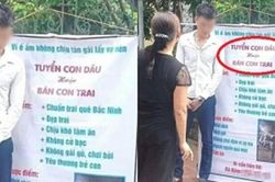 Thấy con trai mãi không có người yêu, mẹ in hẳn biển 'tuyển con dâu' khiến dân mạng 'phát sốt'