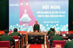 Quân đội kiên quyết tiếp tục phòng, chống dịch COVID-19 cho đến thắng lợi cuối cùng
