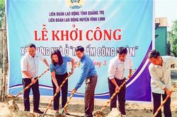 Xây dựng 17 nhà 'Mái ấm công đoàn' trong Tháng Công nhân 2020