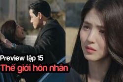 Preview tập 15 'Thế giới hôn nhân': Đã đến lúc Tae Oh và tiểu tam Da Kyung phải trả giá