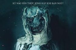 Trailer 'Ác mộng kinh hoàng': Nỗi ám ảnh cho những người bị bóng đè hay chợt tỉnh lúc nửa đêm